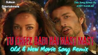 tu cheez bari hy mast mast song  tu cheez badi hai mast mast remix  new remix song 2024 [upl. by Bidle]