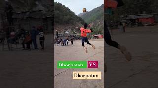 Dhorpatan VS Dhorpatan Shorts volleyball 🏐shortsfeed subscribe semifinal [upl. by Tjaden]