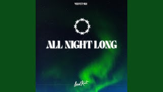 All Night Long [upl. by O'Neil]