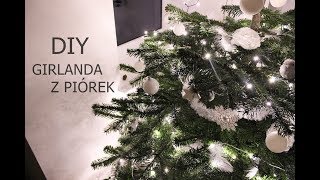 ŚWIĄTECZNE DIY  Łańcuch na choinkę z piórek 🎄 [upl. by Alael264]