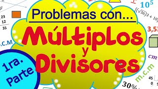 Problemas con múltiplos y divisores para alumnos de primaria [upl. by Drisko796]