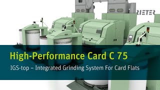 Rieter Card C 75  IGSTop Integrated Grinding System for Card Flats [upl. by Gerald]