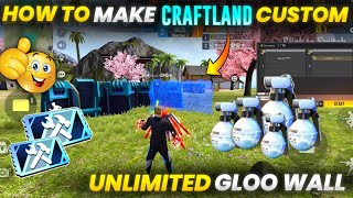 How To Make Craft Land Custom Unlimited Gloo Wall  Craftland Custom Kaise Banaye Unlimited GlooWall [upl. by Rivers]