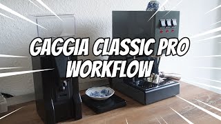 The Gaggia Classic Pro Workflow After 1 Month What Ive Learned [upl. by Noell728]