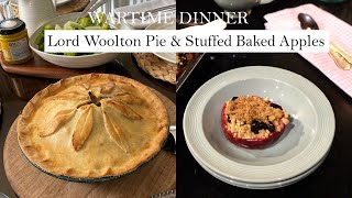 WARTIME DINNER Lord Woolton Pie and Stuffed Baked Apples [upl. by Yliak]