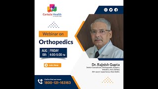 Webinar on Orthopedics by Dr Rajnish Gupta [upl. by Olegnaid]