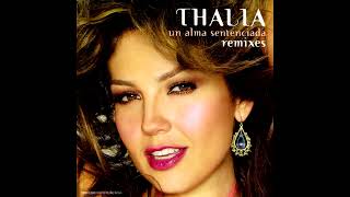 Thalia  Un Alma Sentenciada Reggaeton Mix [upl. by Ynafetse]