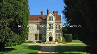 The Duke Conspiracy Chapter Nineteen by Wendy May Andrews  Narrated by Julie Hinton [upl. by Aikehs203]