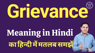 Grievance meaning in Hindi  Grievance ka kya matlab hota hai  online English speaking classes [upl. by Eeima]