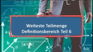 Weiteste Teilmenge Definitionsbereich Teil 6 Wurzel mit Bruch [upl. by Ahsinert]