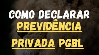 Como declarar previdência privada PGBL no IMPOSTO DE RENDA 2024 passo a passo [upl. by Moshell]