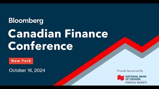 Bloomberg Canadian Finance Conference Afternoon Sessions [upl. by Ettennat336]