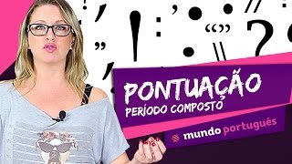 Pontuação período composto  Gramática  Mundo Português  ENEM [upl. by Ecinev]