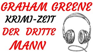 KRIMI Hörspiel  Graham Greene  DER DRITTE MANN 1950 [upl. by Hackney]