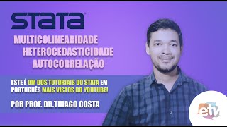 STATA Multicolinearidade Heterocedasticidade e Autocorrelação [upl. by Farrica]