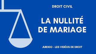 La nullité du mariage 2  Les effets [upl. by Anaej]