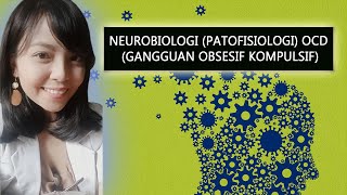 Neurobiologi Patofisiologi Obsessive Compulsive Disorder OCD [upl. by Deane]