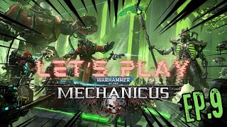 Lets Play Warhammer 40K Mechanicus  Episode 9 [upl. by Eckart]