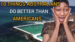 Reaction To 10 Things Australians Do Better Than Americans [upl. by Nylla]