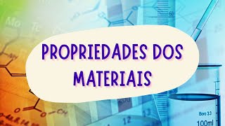 PROPRIEDADES DOS MATERIAIS Ciências Características da matéria 3ºano 4ºano 5ºano [upl. by Erodaeht57]