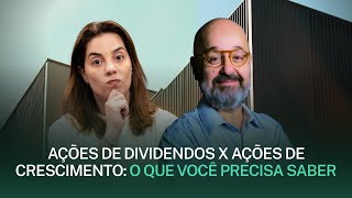 🟢 LIVE Ações de Dividendos x Ações de Crescimento Qual é a Melhor Estratégia de Investimento [upl. by Aisanat]