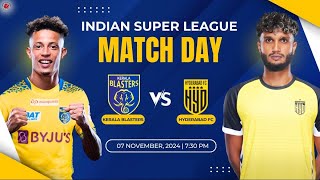 KERALA BLASTERS VS HYDERABAD FC  ISL 2024 [upl. by Rhu]