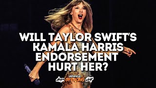 Will Taylor Swifts Kamala endorsement hurt her financially [upl. by Sukramal]