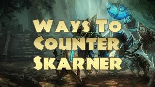 Ways To Counter Skarner Season 5 [upl. by Miza]