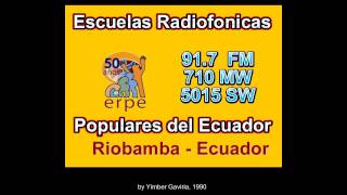 🇪🇨 Escuelas Radiofónicas Populares del Ecuador  ERPE Riobamba Ecuador  Onda Corta 1990 [upl. by Rosabel]