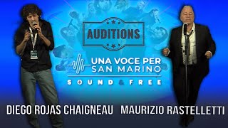 Diego Rojas Chaigneau e Maurizio Rastelletti  Una voce per San Marino Audizioni [upl. by Neerom256]