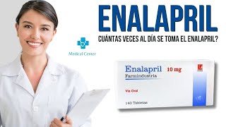 Enalapril para que sirve Cuántas veces al día se toma el enalapril 👨‍⚕️ Consultorio Médico [upl. by Droffats957]