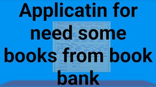 Application for need some books from book bank  easy application  application needs some book [upl. by Arabel]