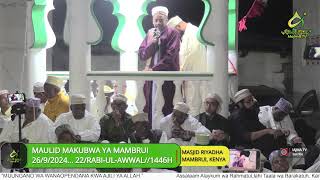 MAULID MAKUBWA YA MAMBRUI 22RABIULAWWAL1446H [upl. by Reffineg]