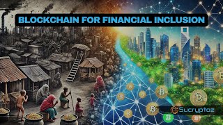 Can Blockchain End Poverty How It’s Revolutionizing Global Financial Inclusion [upl. by Ycak558]