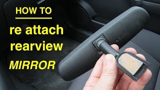 How to Save Money ● ReGlue and ReAttach Your Own Rearview Mirror [upl. by Burkhard]