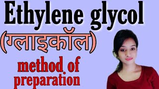 Ethylene glycol glycol BSC 2nd year organic chemistry notesglycol methods of preparation from ethy [upl. by Dirtsa]