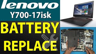 Lenovo Ideapad Y700 17Isk 80Q0 🚩BATTERY REPLACEMENT [upl. by Mosley]