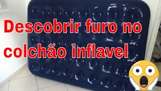 DESCOBRIR FURO NO COLCHÃO INFLÁVEL  EM MENOS DE 3 MINUTOS Edcriptografia [upl. by Yebot]