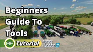 Tools and Equipment Guide For Farming Simulator 22 [upl. by Aieki]