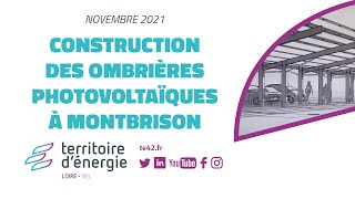 Construction des ombrières photovoltaïques à Montbrison  2021 [upl. by Hnamik415]