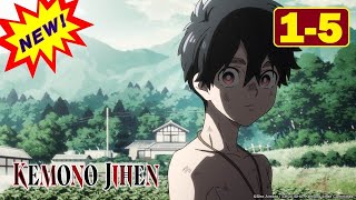 KEMONO JIHEN DUB Episode 0105 [upl. by Ettelrahc366]