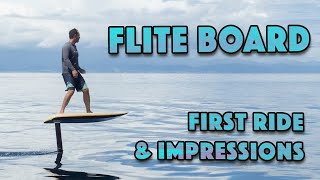 Flite Board eFoil FIRST RIDE Impressions amp Review [upl. by Whitson390]