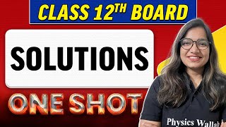 SOLUTIONS  Complete Chapter in 1 Shot  Class 12th BoardNCERT [upl. by Etnoval]