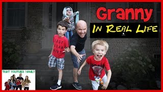 Granny Game In Real Life In Grannys House  That YouTub3 Family [upl. by Durware129]