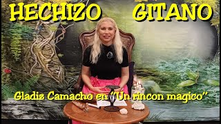 UN RINCON MAGICO  HECHIZO GITANO [upl. by Jat]