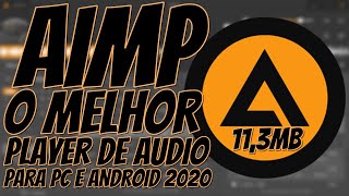 AIMP AINDA É O MELHOR PLAYER DE ÁUDIO PARA PC [upl. by Nagard]