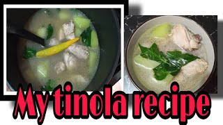 MY TINOLA RECIPE [upl. by Rafael184]