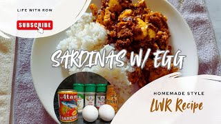 Ginisang Sardinas with Egg  Quick amp Easy Recipe by LWR w a twist [upl. by Anolla357]