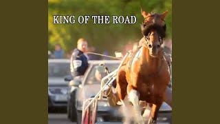 King of the Road [upl. by Esetal]