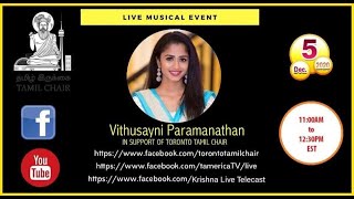 Toronto Tamil Chair  Vithusayni Paramanathan Live Musical Event [upl. by Tremain]